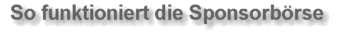 So funktioniert die Sponsorb&ouml;rse